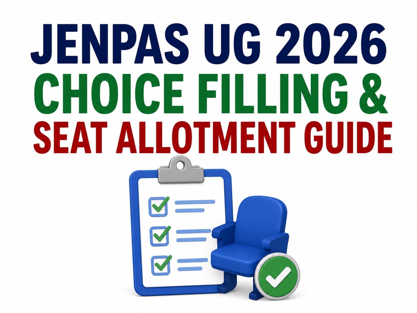 JENPAS UG 2026 Choice Filling & Seat Allotment Guide