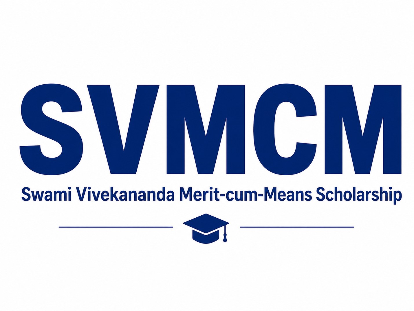 Swami Vivekananda Merit-cum-Means Scholarship (SVMCM)