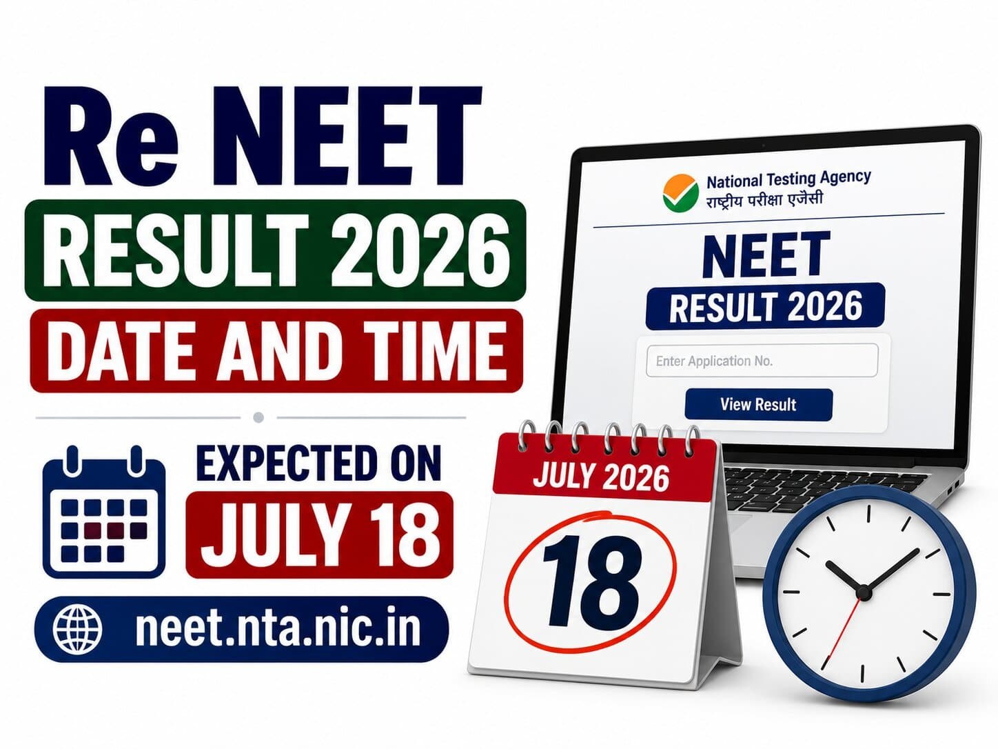Re NEET Result 2026 Date and Time: Expected on July 18 at neet.nta.nic.in