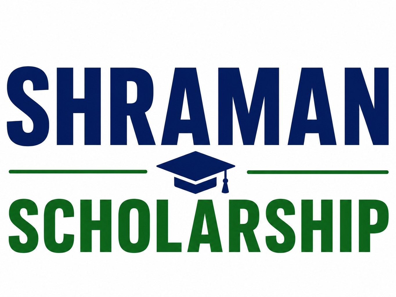 Shraman Scholarship 