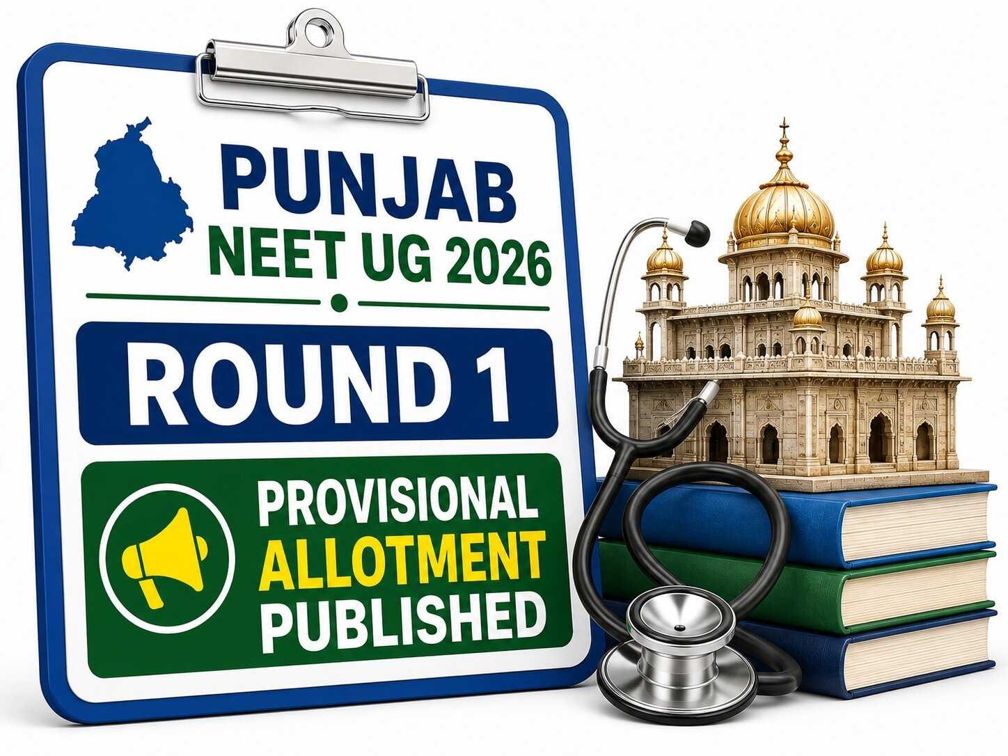 Punjab NEET UG 2026: Round 1 Provisional Allotment Published