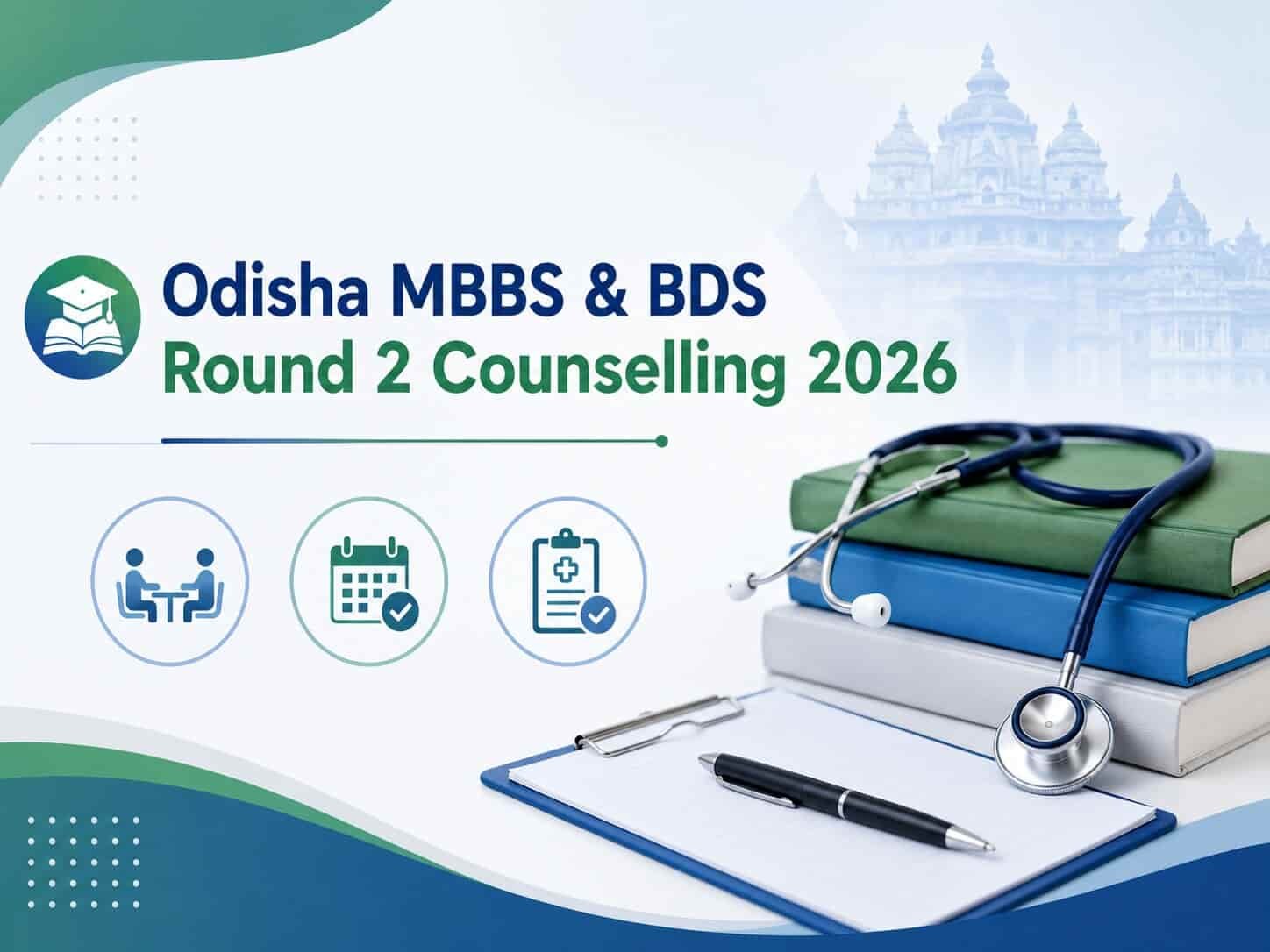 Odisha MBBS & BDS Round 2 Counselling 2026: Provisional Admission Schedule Released